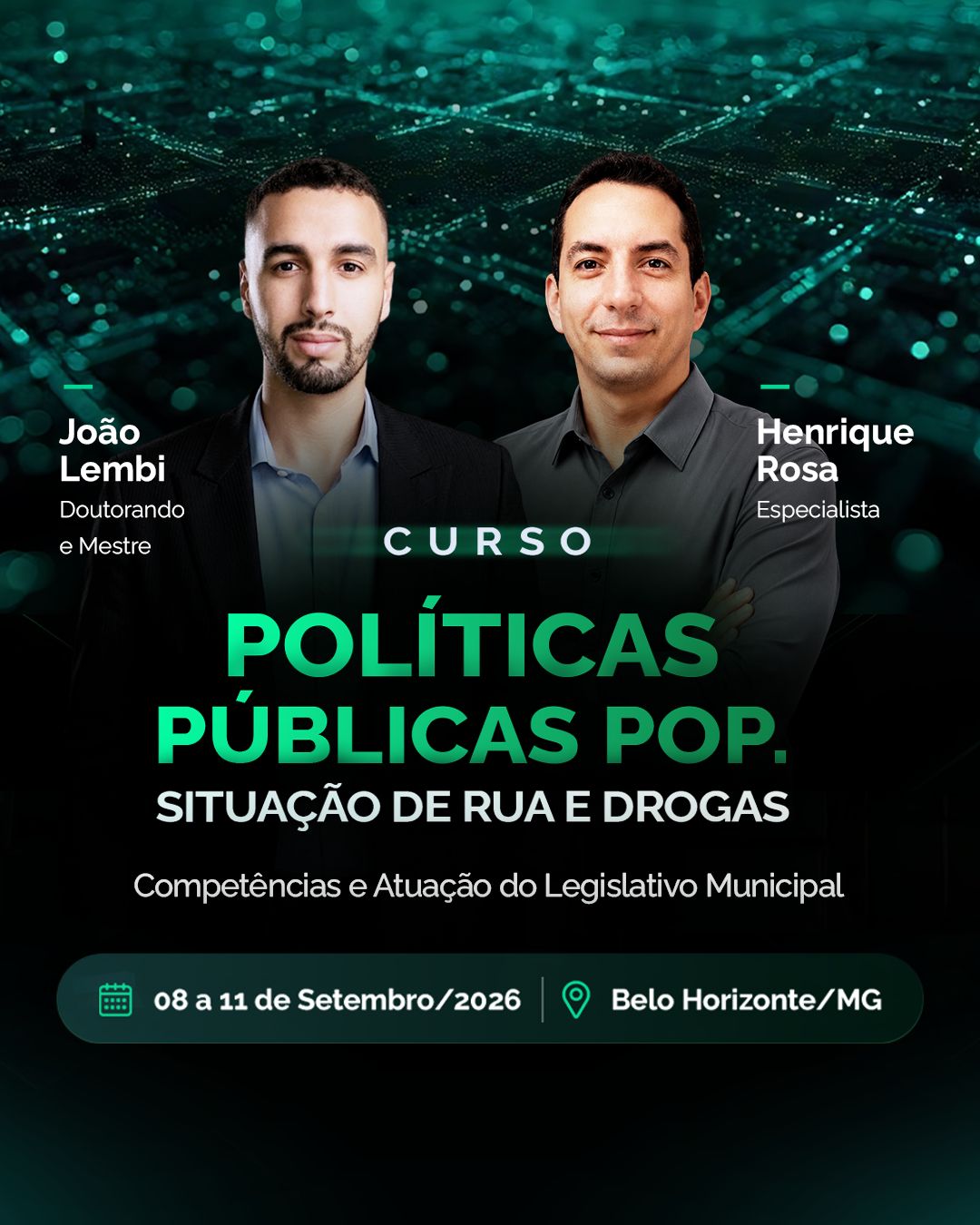 POLÍTICAS PÚBLICAS PARA POPULAÇÃO EM SITUAÇÃO DE RUA E ENFRENTAMENTO ÀS DROGAS