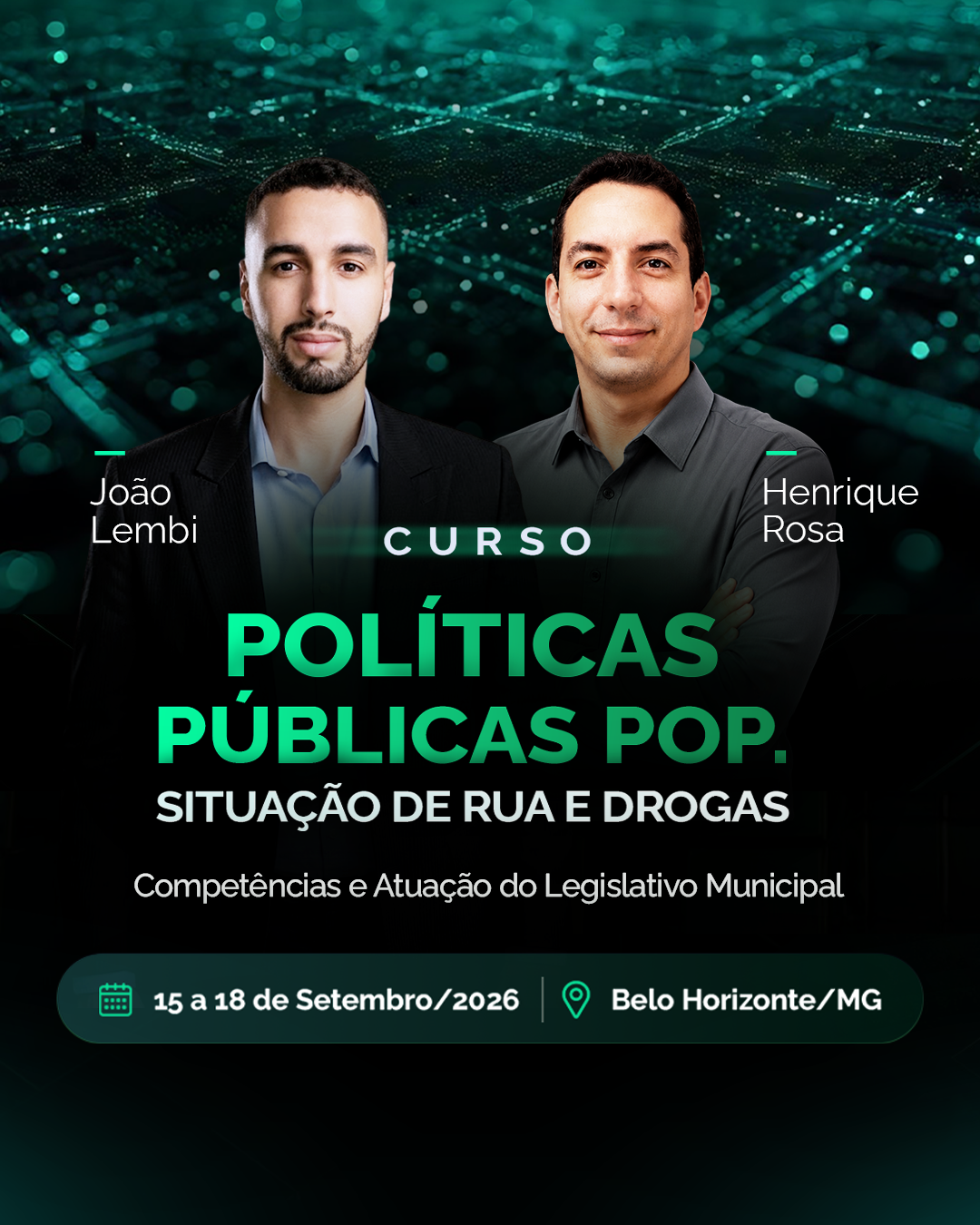 POLÍTICAS PÚBLICAS PARA POPULAÇÃO EM SITUAÇÃO DE RUA E ENFRENTAMENTO ÀS DROGAS